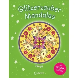 LOEWE VERLAG 978-3-7432-0231-3 Glitzerzauber-Mandalas: Ponys