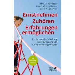 Ernstnehmen – Zuhören – Erfahrungen ermöglichen