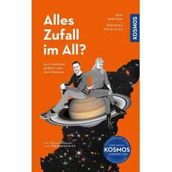 Alles Zufall im All?