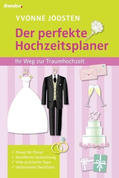 Der Perfekte Hochzeitsplaner - Yvonne Joosten  Kartoniert (TB)