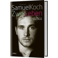 Samuel Koch - Zwei Leben