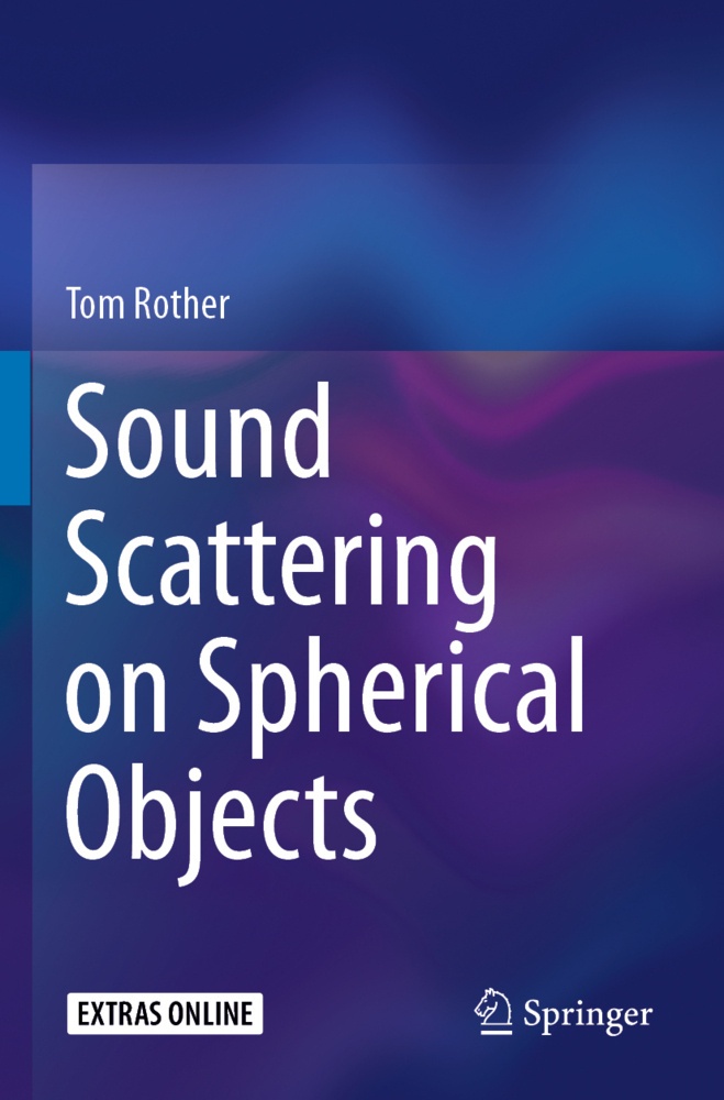 Sound Scattering On Spherical Objects - Tom Rother  Kartoniert (TB)