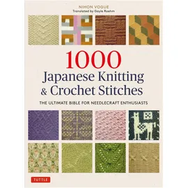 Tuttle Publishing 1000 Japanese Knitting & Crochet Stitches