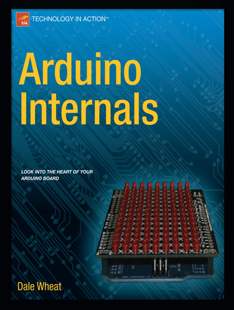 Arduino Internals - Dale Wheat  Kartoniert (TB)