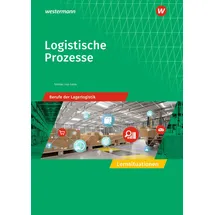 Bildungsverlag Eins Logistische Prozesse: Berufe der Lagerlogistik Lernsituationen