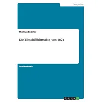 GRIN Verlag Die Elbschifffahrtsakte von 1821
