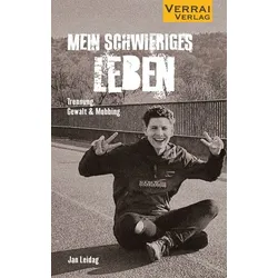 Mein schwieriges Leben