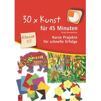 ISBN 30 x Kunst für 45 Minuten – Klasse