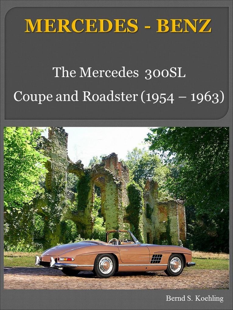 Mercedes 300SL: eBook von Bernd S. Koehling