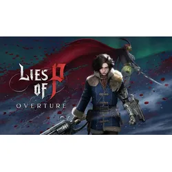 Lies of P: Overture