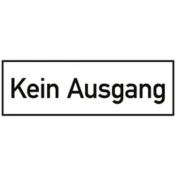 Kein Ausgang, Folie, 300x100 mm
