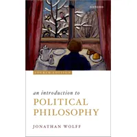 Oxford University Press An Introduction to Political Philosophy