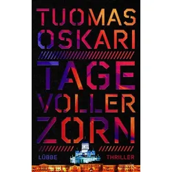 Tage voller Zorn