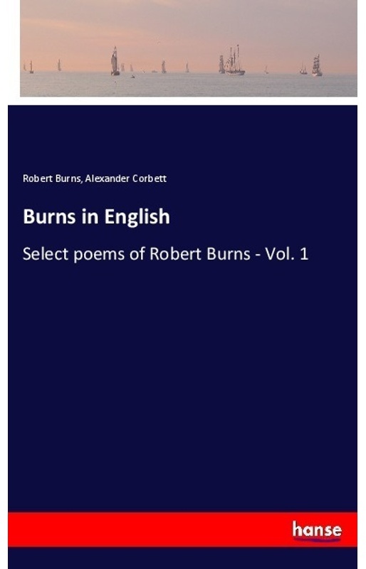 Burns In English - Robert Burns, Alexander Corbett, Kartoniert (TB)