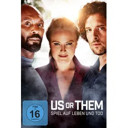 Us Or Them - Spiel auf Leben Und Tod