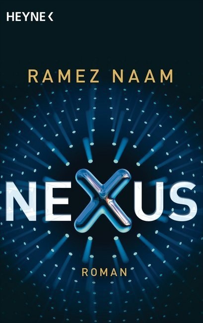 Nexus - Ramez Naam  Taschenbuch
