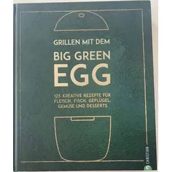 Big Green Egg Grill-Kochbuch