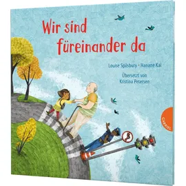 Gabriel Weltkugel 7: Wir sind füreinander da: