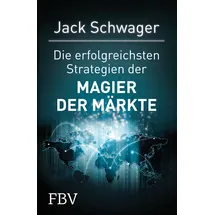 FinanzBuch Verlag Die erfolgreichsten Strategien der Magier der Märkte