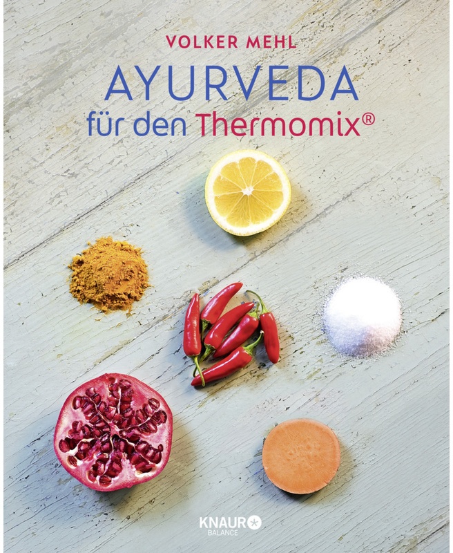 Ayurveda Für Den Thermomix - Volker Mehl, Gebunden