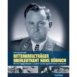 Ritterkreuzträger Oberleutnant Hans Döbrich, Sachbücher