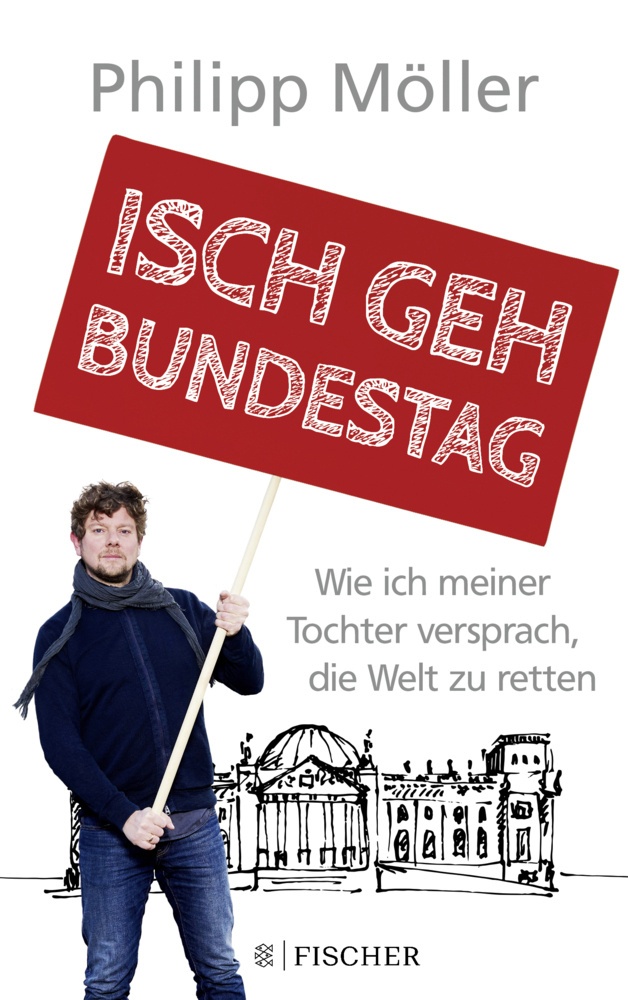 Isch Geh Bundestag - Philipp Möller  Taschenbuch