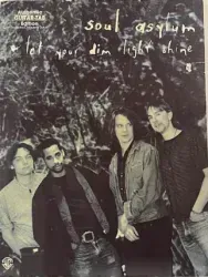 SOUL ASYLUM Let Your Dim Light Shine