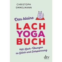 Das kleine Lachyoga-Buch -  Fitness, Gesundheit und Yoga