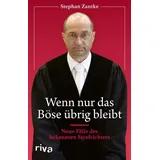 Riva Wenn nur das Böse übrig bleibt
