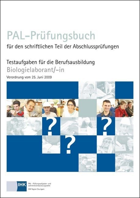 Pal-Prüfungsbuch Für Den Schriftlichen Teil Der Abschlussprüfungen Biologielaborant/-In  Gebunden