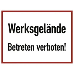 Werksgelände Betreten verboten!, Alu, 400x300 mm