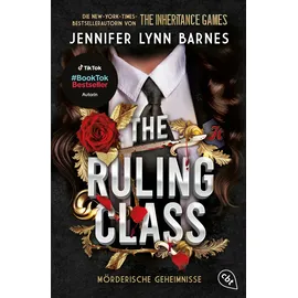 Cbt The Ruling Class: Mörderische Geheimnisse - Auftakt der packenden Mystery-Thriller-Dilogie der "Inheritance Games"-Autorin (Die The-Ruling-Class-Reihe, Band 1)