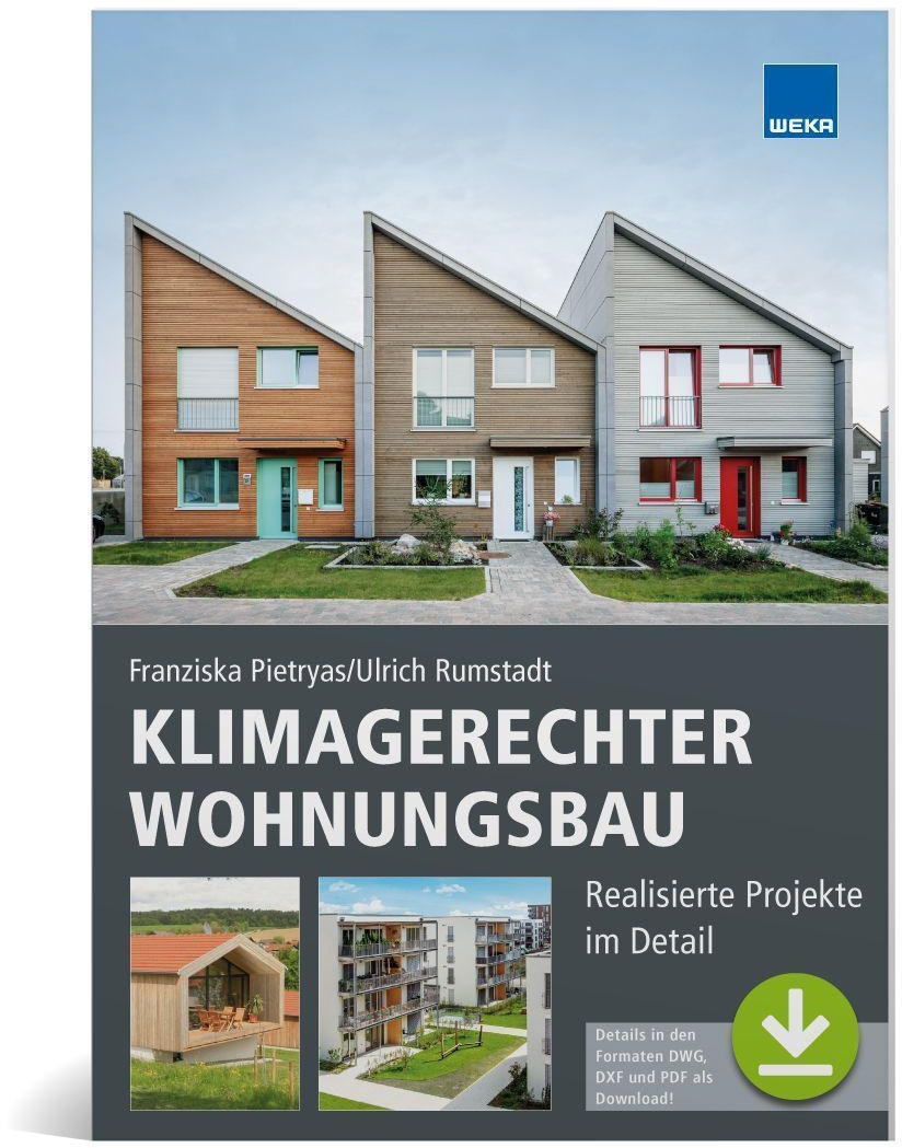 Klimagerechter Wohnungsbau - Franziska Pietryas  Ulrich Rumstadt  Gebunden