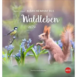 Heye Vadim Trunov: Märchenhaftes Waldleben Postkartenkalender 2027