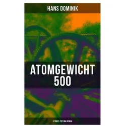 Atomgewicht 500 (Science-Fiction-Roman)