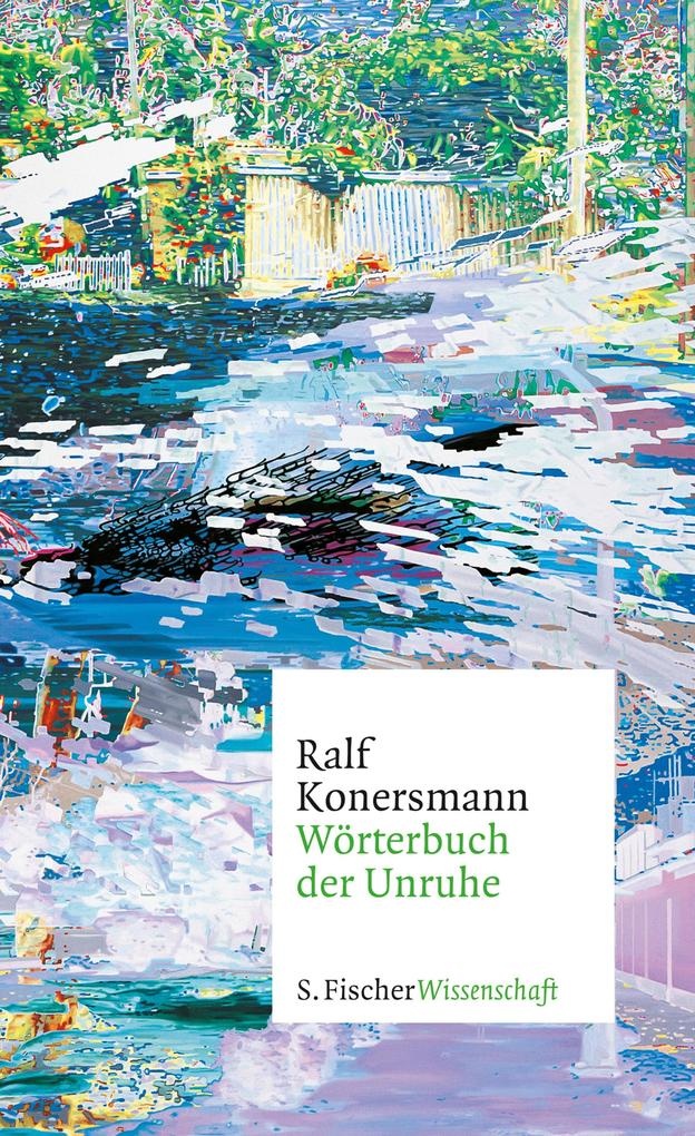 Wörterbuch der Unruhe: eBook von Ralf Konersmann