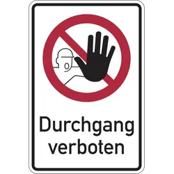 Verbotsschild, Kombischild, Durchgang verboten - DIN 4844 - 200x300x0.45 mm Aluminium geprägt