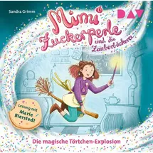 Der Audio Verlag Die magische Törtchen-Explosion / Mimi Zuckerperle und die Zauberbäckerei Bd.1 (Audio-CD)