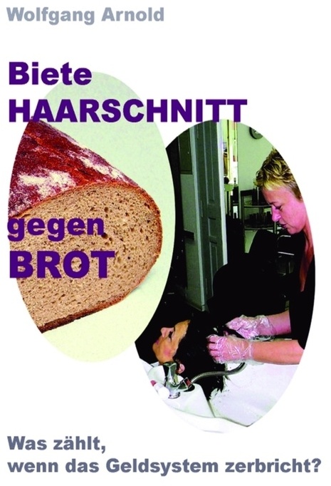 Biete Haarschnitt Gegen Brot - Wolfgang Arnold  Kartoniert (TB)