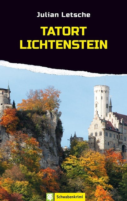 Tatort Lichtenstein - Julian Letsche  Kartoniert (TB)