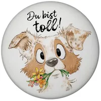Speecheese Hund Magnet rund rund mit Spruch Du bist