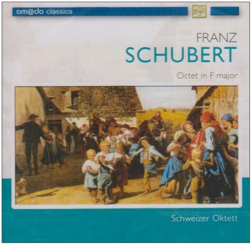 Schubert: Octet F Major D803 Op.166 [Audio CD] Franz Schubert; Schweizer Oktett (Neu differenzbesteuert)