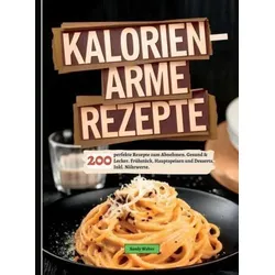 Kalorienarme Rezepte