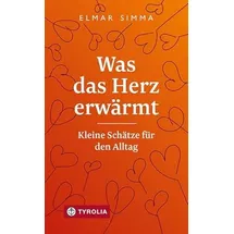 Tyrolia Was das Herz erwärmt