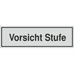 Schild - Vorsicht Stufe - silbermatt