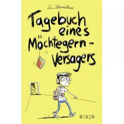 Tagebuch eines Möchtegern-Versagers