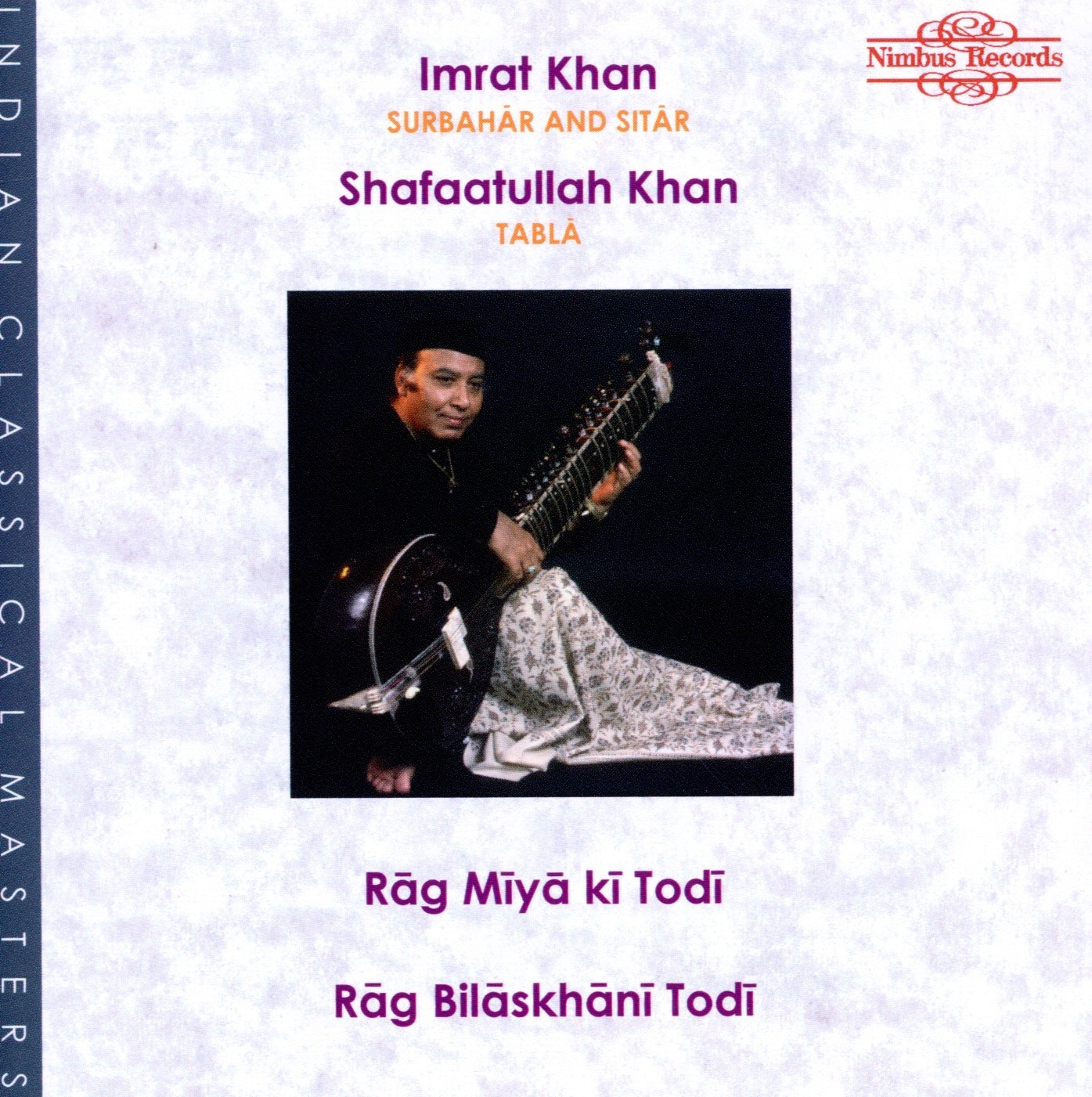 Rag Miya Ki Todi/Rag Bilaskhan - Imrat Khan  Vajaha Shafaatullah. (CD)
