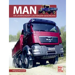 MAN - Ein Jahrhundert Lastwagen-Geschichten
