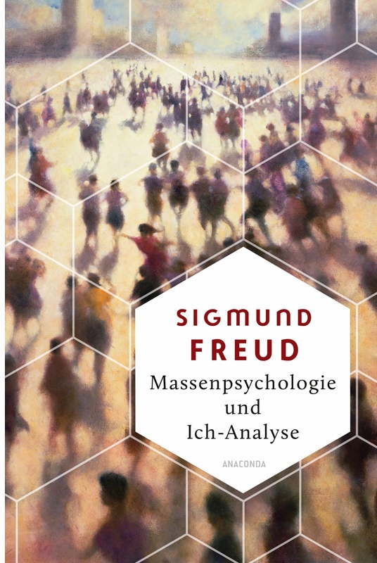 Massenpsychologie Und Ich-Analyse - Sigmund Freud, Gebunden