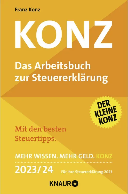 Konz  Das Arbeitsbuch Zur Steuererklärung 2023/24  Taschenbuch